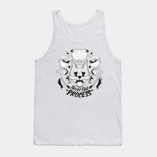 "Trust the Process" white shirt Tank Top by Mess By Design 